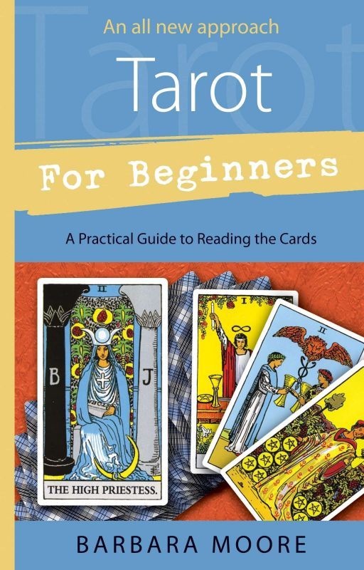 TAROT FOR BEGINNERS BY BARBARA MOORE by AnnhPhuonng3