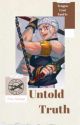 Untold Truth |Tengen Uzui FanFic by Zhax_Kastiya