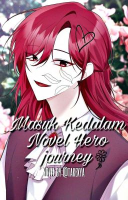 Masuk Kedalam Novel Hero journey  cover