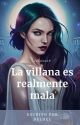 La Villana Es Realmente Mala by JacAnan9