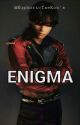 ENIGMA by EuphoricTaeKoo