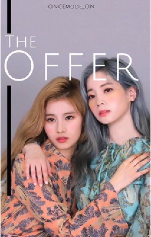 The Offer//Saida by ONCEmode_ON