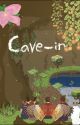 Cave-in [Discontinued] by SandDune57