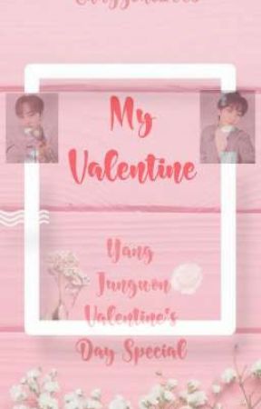 My Valentine 💖 Yang Jungwon Valentine's Day special by its_hjjssjn07