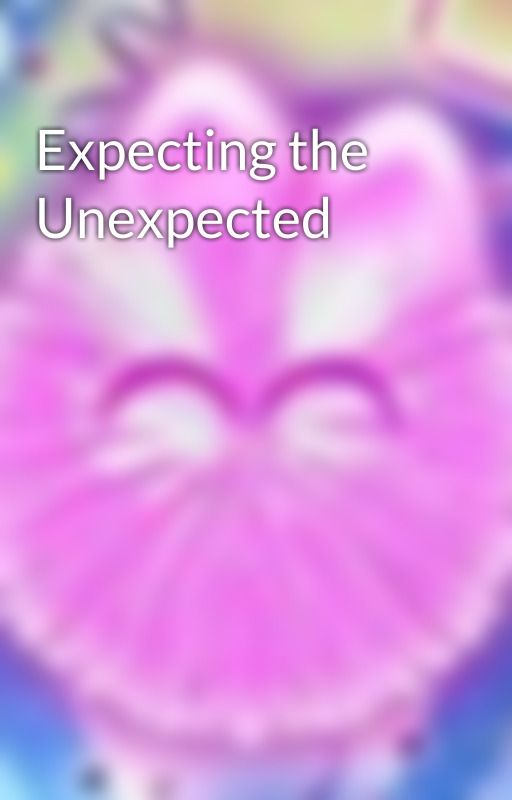 Expecting the Unexpected by Kittyball23