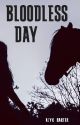 Bloodless Day by NovemberRider