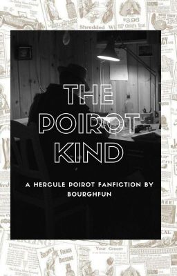 The Poirot Kind - A Hercule Poirot Fanfiction cover