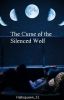 The Curse of the Silenced Wolf