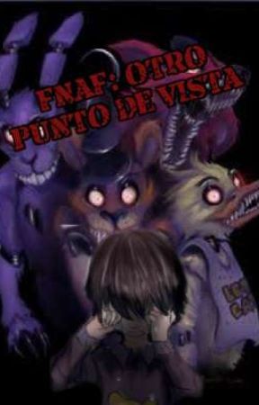 FNAF: Una historia diferente  by theamazingspeede