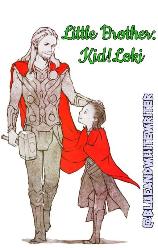 Little Brother: Kid!Loki by SyndyHolmesMoriarty