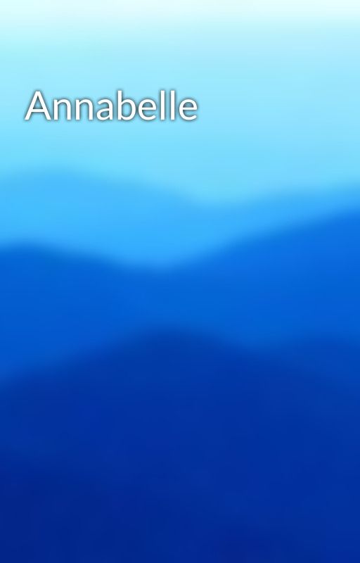 Annabelle by Anne_Ena