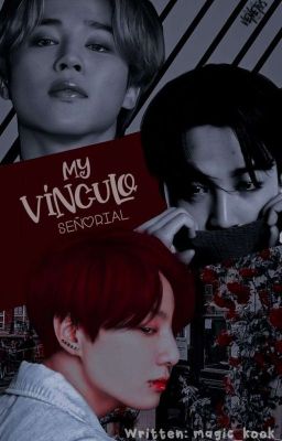 My vinculo Señorial (jikook) cover