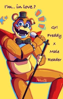 I'm.. in love.? (Gr!Freddy x Male Reader) cover