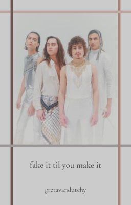 fake it til you make it | greta van fleet cover