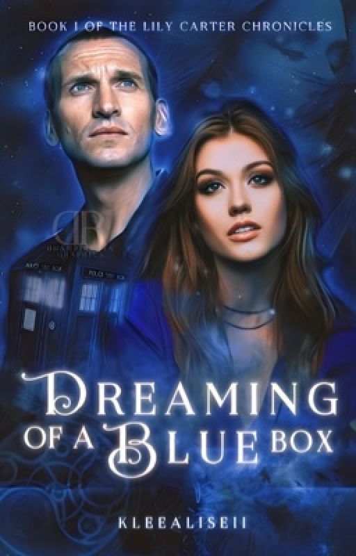 Dreaming of a Blue Box  ✧  Doctor Who ¹ ✓ by KleeAlise11