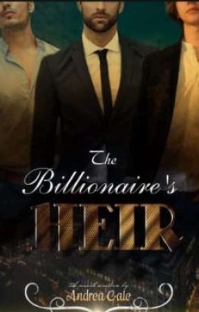 The Billionaire's Heir by AndieHizon