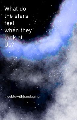 What do the stars feel when they look at Us? cover