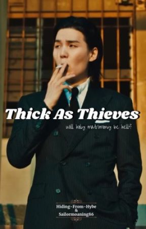 THICK AS THIEVES - MYG by Hiding-From-Hybe