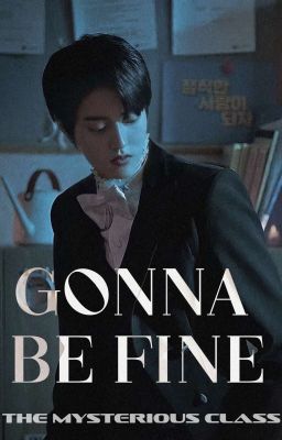 Gonna Be Fine - Watanabe Haruto cover