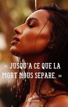 Jusqu'à ce que la mort nous sépare. by Melalioune