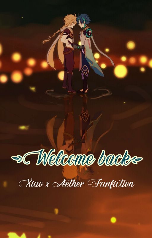 Welcome Back | Xiao x Aether [DISCONTINUED] by AS1nn3r