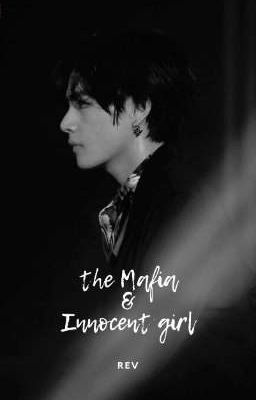 The Mafia and Innocent Girl  |Kth ff| cover