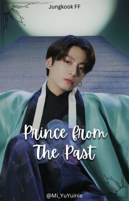 JUNGKOOK FF - Prince from The Past cover