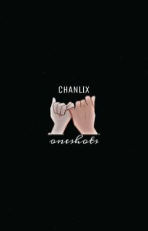 Chanlix Smut Oneshots ✔︎ by hwaseongfics