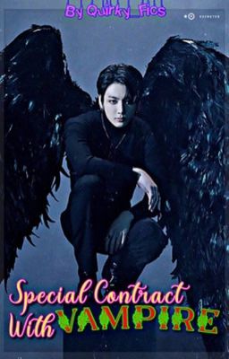 Special Contract with Vampire | Taekook FF cover