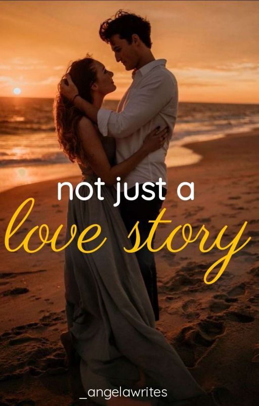 Not Just A Love Story by _angelawrites