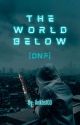 The World Below [DNF] by _imgonenow_