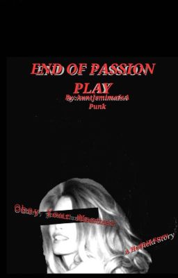 End Of Passion Play - {James Hetfield/Metallica} cover