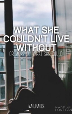 What She Couldn't Live Without cover