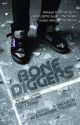 Bone Diggers (Paperback out now!) by ArtOverChaos