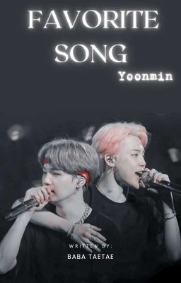 Favorite Song~Yoonmin cover