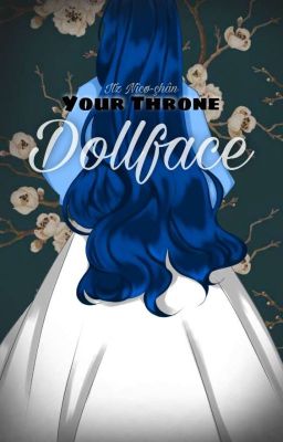 𝑫𝒐𝒍𝒍𝒇𝒂𝒄𝒆 (Your Throne) cover