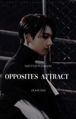 OPPOSITES ATTRACT  | JJK ✔ cover