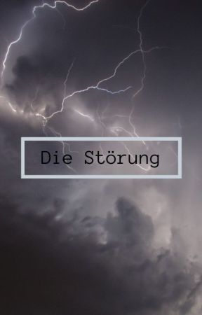 Die Störung by Haniddina