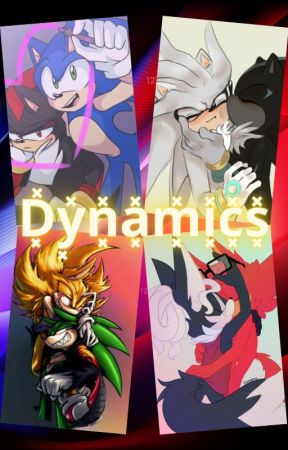 Dynamics (A 'Sonic the Hedgehog' AU) by Human_charger