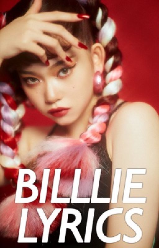 BILLLIE LYRICS by RVBLANC