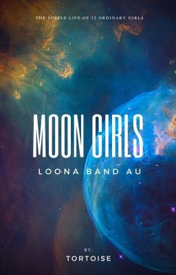 MOON GIRLS (LOONA BAND AU) cover