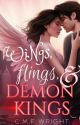 Wings, Flings, and Demon Kings || COMPLETE by SophieKestrel