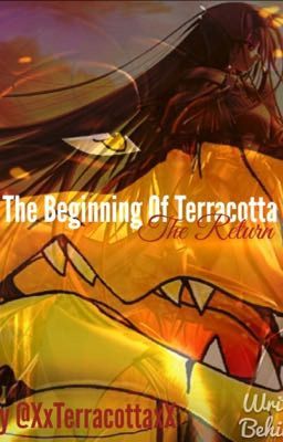 Wings Of Fire: The Beginning Of Terracotta (COMPLETED) cover