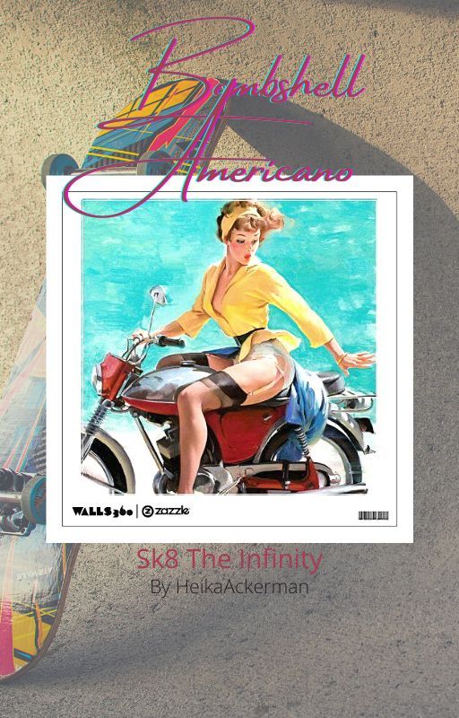 Bombshell Americano: Sk8 The Infinity by Higashikata_Heika