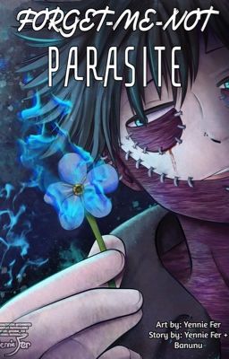 Forget-Me-Not Parasite (Dabi x OC) cover