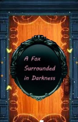 A Fox Surrounded in Darkness (Twisted Wonderland x Encanto f!reader) cover