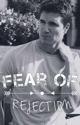 Fear Of Rejection (Dawson's Book 1) | COMPLETED  cover