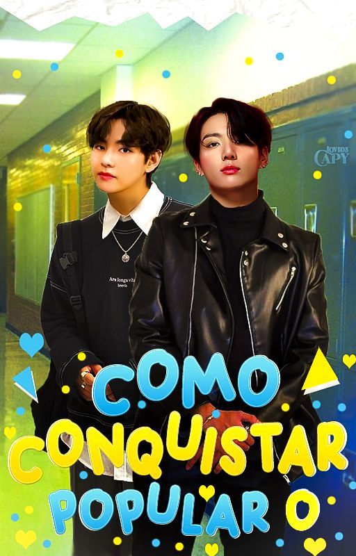 Como Conquistar o popular - TaeKook by Tae_Cute01