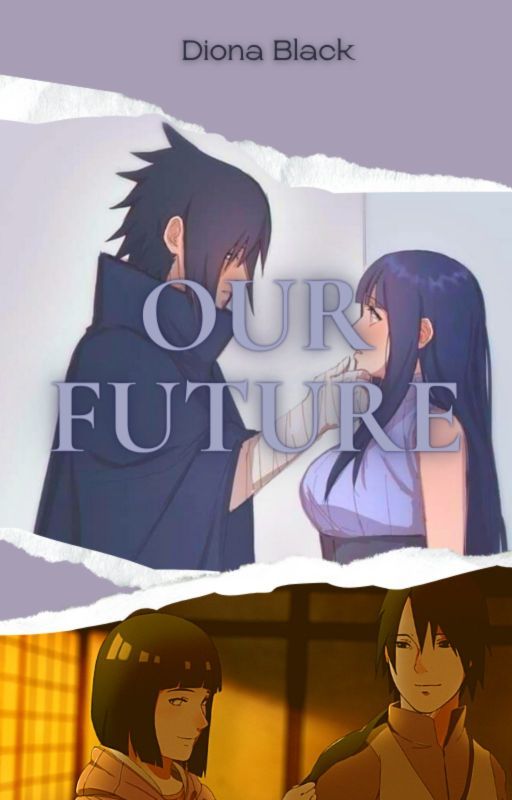 Our future || sasuhina || complete by DionaBlack