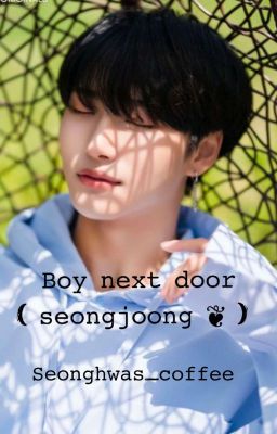 boy next door (seongjoong❦) cover